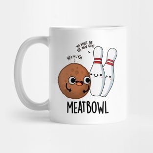 Meatbowl Funny Meatball Puns Mug